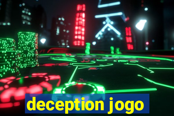 deception jogo